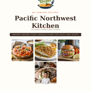 Pacific Northwest Kitchen (PDF Recipe Book)